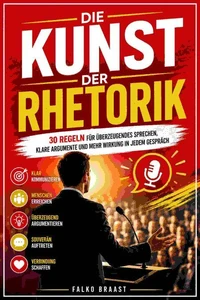 Die Kunst der Rhetorik