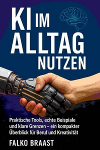 KI im Alltag nutzen