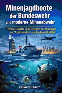 Minenjagdboote der Bundeswehr und moderne Minenabwehr