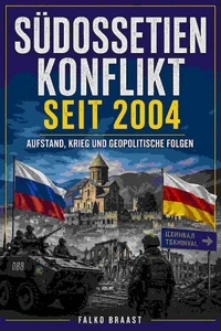Südossetienkonflikt seit 2004