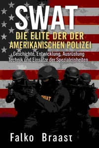 SWAT – Die Elite der amerikanischen Polizei