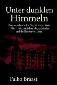 Unter dunklen Himmeln
