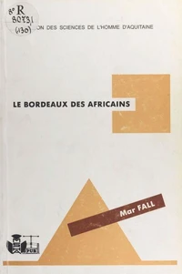 Le Bordeaux des Africains