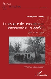 Un espace de rencontre en Sénégambie : le Saalum