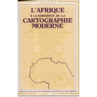 L'Afrique à la naissance de la cartographie moderne