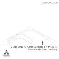 Vers une architecture en pierre