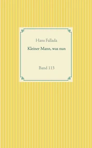 Kleiner Mann, was nun