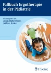 Fallbuch Ergotherapie in der Pädiatrie