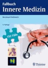 Fallbuch Innere Medizin - 150 Fälle aktiv bearbeiten.