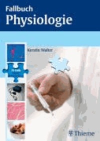 Fallbuch Physiologie.