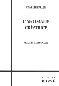 L'anomalie créatrice
