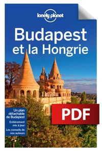 Budapest et la Hongrie