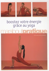 Boostez votre énergie grâce au yoga