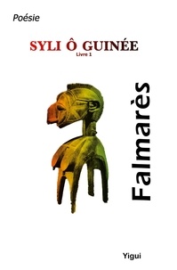  Falmarès - Syli ô Guinée - Tome 1.