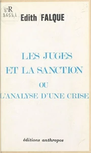 Les juges et la sanction ou L'analyse d'une crise