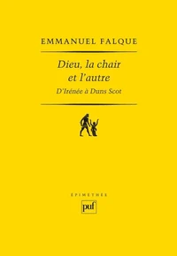 Dieu, la chair et l'autre