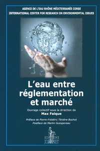 L'eau entre réglementation et marché