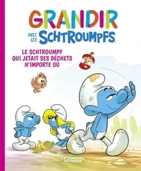 Le Schtroumpf qui jetait ses déchets n'importe où