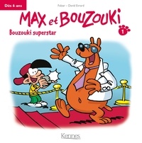  Falzar et David Evrard - Max et Bouzouki T01 - Bouzouki superstar.