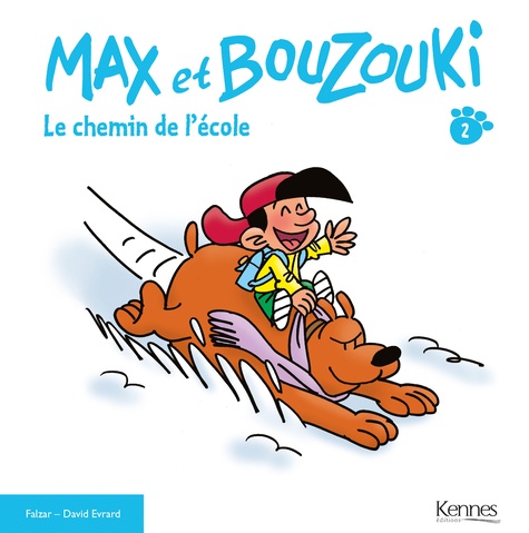 Max et Bouzouki T02. Le chemin de l'école