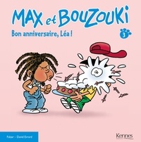  Falzar et David Evrard - Max et Bouzouki T03 - Bon anniversaire, Léa !.