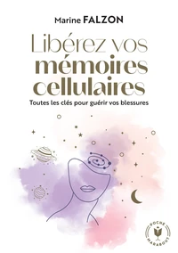 Libérez vos mémoires cellulaires