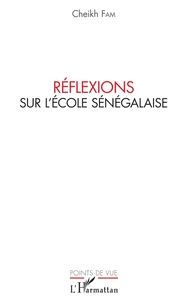 Réflexions sur l'école sénégalaise