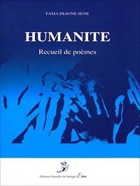 Fama Diagne Sène - Humanité - Recueil de poèmes.
