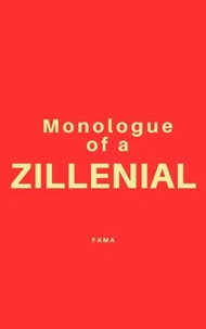 Monologue of a Zillenial