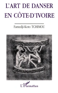 L'art de danser en Côte-d'Ivoire