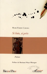 Si loin, si près