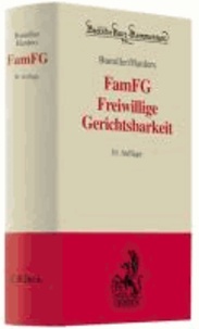 FamFG Freiwillige Gerichtsbarkeit - Gesetz über das Verfahren in Familiensachen und in den Angelegenheiten der freiwilligen Gerichtsbarkeit (FamFG).