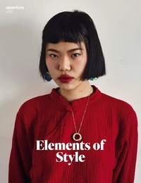 FAMIGHETTI MICHAEL - Magazine aperture 228 : the elements of style.
