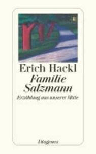 Familie Salzmann - Erzählung aus unserer Mitte.