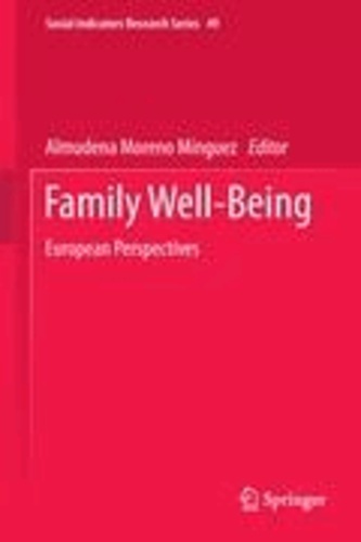 Almudena Moreno Minguez - Family Well-Being - European Perspectives.