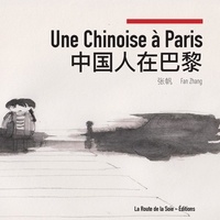 Fan Zhang - Une chinoise à Paris.