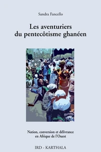 Les aventuriers du pentecôtisme ghanéen