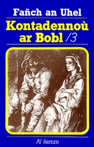  Fañch an Uhel - Kontadennoù ar Bobl - Volume 3.