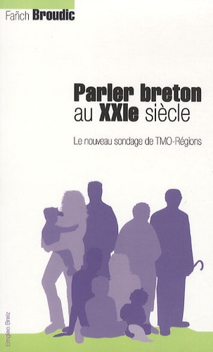 Fañch Broudic - Parler breton au XXIe siècle - Le nouveau sondage de TMO Régions.