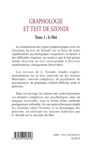 Graphologie et test de Szondi. Tome 1 : Le Moi