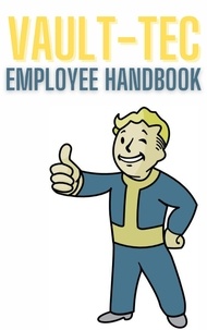  Fandom Books - Fallout Valt-tec Employee Handbook.
