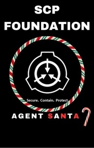  Fandom Books et  Michael Schuerman - SCP Foundation Agent Santa - SCP Foundation.