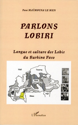 Fané Maïmouna Le Men - Parlons lobiri - Langue et culture des lobis Burkina Faso.