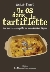 Un os dans la tartiflette