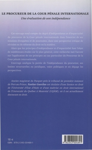 Le procureur de la Cour pénale internationale. Une évaluation de son indépendance