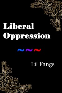 FangCatje - Liberal Oppression.