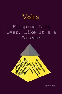 Volta - Flipping Life Over, Like It's a Pancake