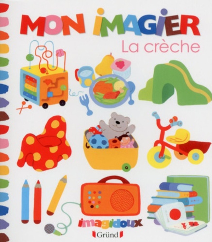 Fani Marceau et Claire Le Grand - Mon imagier - La crèche.