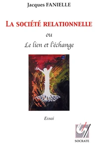 La société relationnelle