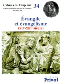 Evangile Et Evangelisme Xiieme-Xiiieme Siecle
